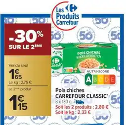 Carrefour Pois chiches CARREFOUR CLASSIC' offre