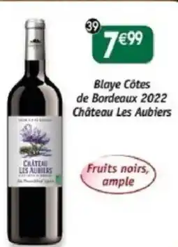 Maximo Blaye côtes de bordeaux 2022 chateau les aubiers offre