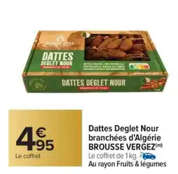 Carrefour DATTES DEGLET NOUR offre