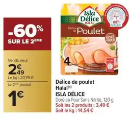 Carrefour Délice de poulet Halal offre