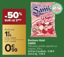 Carrefour Bonbons Halal 'Samia' offre