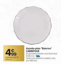 Carrefour Assiette plate Balerina CARREFOUR offre