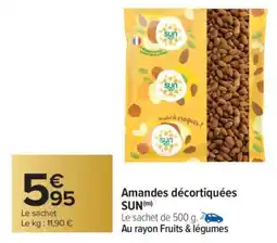 Carrefour Amandes décortiquées SUN offre
