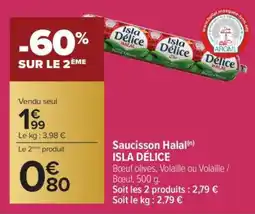 Carrefour Saucisson Halal ISLA DÉLICE offre