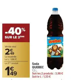Carrefour Soda QUEBEC offre