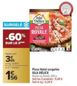 Carrefour Pizza Halal surgelée ISLA DELICE offre