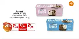 Coccinelle Supermarché Dessert bontà divina offre