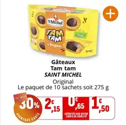 Coccinelle Supermarché Gâteaux tam tam saint michel offre