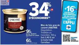 Carrefour Drive Labeyrie - bloc de foie gras de canard offre