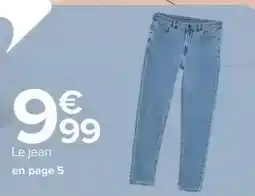 Carrefour Drive Le jean en page 5 offre