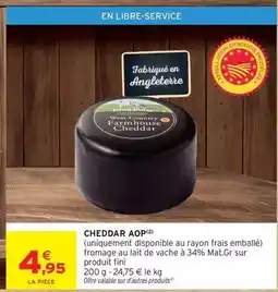 Intermarché Hyper Fini - cheddar aop offre