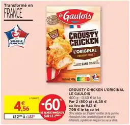 Intermarché Hyper Le gaulois - crousty chicken l'original offre