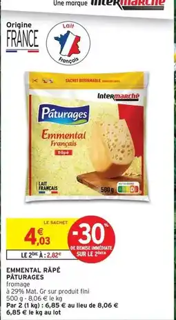 Intermarché Hyper Paturages - emmental rape offre