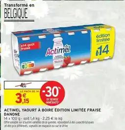 Intermarché Hyper Danone - actimel yaourt à boire édition limitée fraise offre