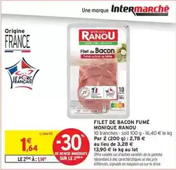Intermarché Hyper Monique ranou - filet de bacon fume offre
