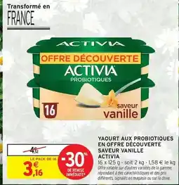 Intermarché Hyper Danone - yaourt aux probiotiques en offre découverte saveur vanille activia offre