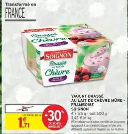 Intermarché Hyper Soignon - yaourt brassé au lait de chèvre mure - framboise offre