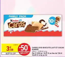 Intermarché Hyper Kinder - cards 2x10 biscuits lait et cacao offre