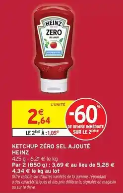 Intermarché Hyper Heinz - ketchup zéro sel ajouté offre