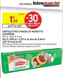Intermarché Hyper Chabrior - tartelettes chocolat noisette offre