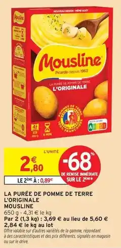 Intermarché Hyper Mousline - la purée de pomme de terre l'originale offre