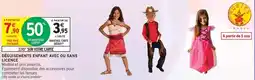 Intermarché Hyper Déguisements enfant avec ou sans licence offre