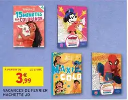Intermarché Hyper Hachette - vacances de fevrier jd offre