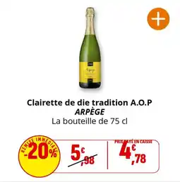Coccinelle Supermarché Clairette de die tradition a.o.p arpège offre