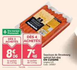 Promocash Saucisses de strasbourg spécial hot-dog en cuisine offre
