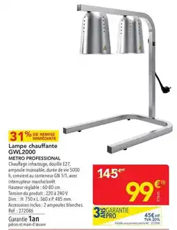 METRO Metro - lampe chauffante gw1200o offre