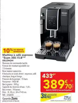 METRO Delonghi - machine a café expresso ecam 3p0.15,b) offre