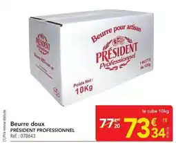 METRO Président - beurre doux offre