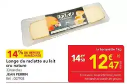 METRO Perrin - longe de raclette au lait cru nature offre