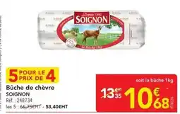 METRO Soignon - bûche de chèvre offre
