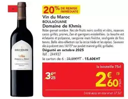 METRO Boulaouane - vin du maroc domaine de knhnis offre