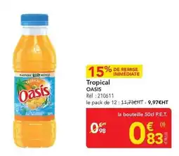 METRO Oasis - tropical offre