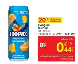 METRO Tropico - l'original offre