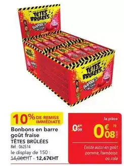METRO Bonbons en barre goût fraise têtes brolees offre