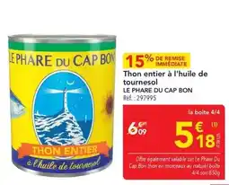 METRO Cap - thon entier à l'huile de tournesol le phare du bon offre