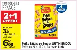 Carrefour Petits Bâtons De Berger Justin Bridou offre