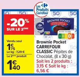 Carrefour Brownie Pocket CARREFOUR CLASSIC Pépites de Chocolat offre