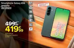 Carrefour Smartphone Galaxy A56 Graphite offre