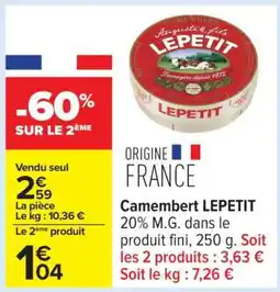 Carrefour Camembert Lepetit offre