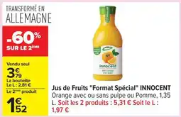 Carrefour Jus de fruits Format spécial INNOCENT offre