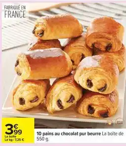 Carrefour 10 pains au chocolat pur beurre offre