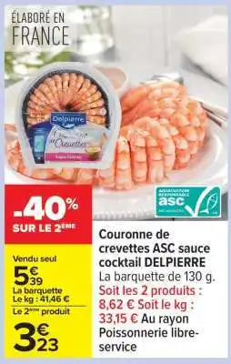 Carrefour Couronne de crevettes ASC sauce cocktail DELPIERRE offre