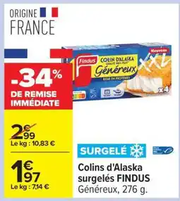 Carrefour Colins d'Alaska surgelés FINDUS offre
