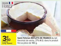 Carrefour Saint Félicien REFLETS DE FRANCE offre