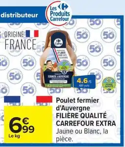 Carrefour Poulet fermier d'Auvergne offre