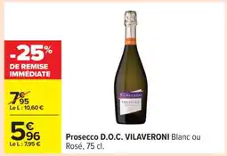 Carrefour Prosecco D.O.C. VILAVERONI offre